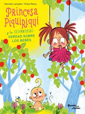 cover image of Princesa Piquiriqui y la (espantosa) verdad sobre los bebés